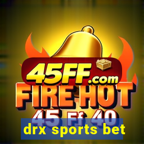 drx sports bet